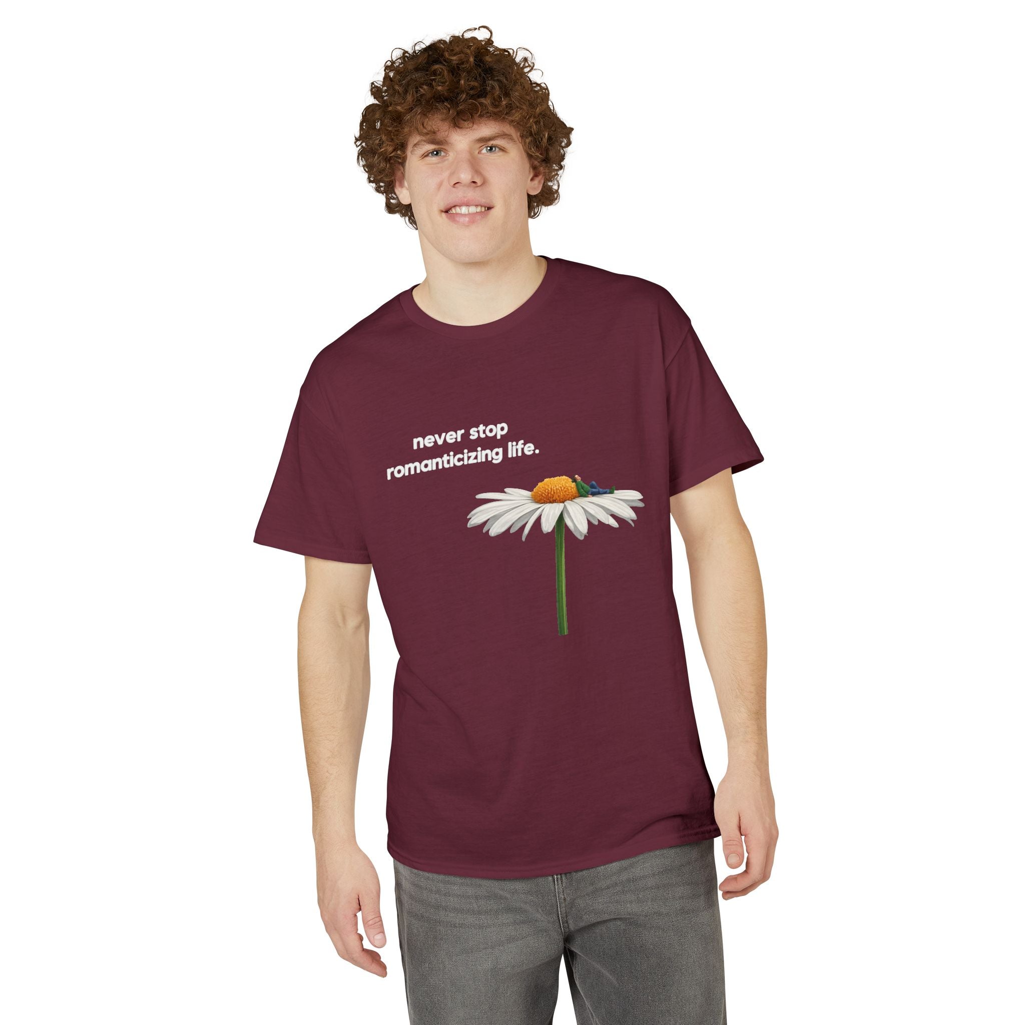 Daisy Graphic T-Shirt — "never stop romanticizing life." Inspirational Floral Tee